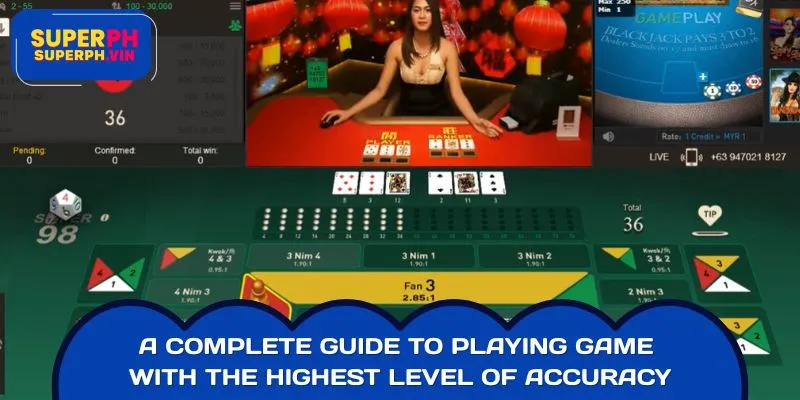 A complete guide to playing game with the highest level of accuracy