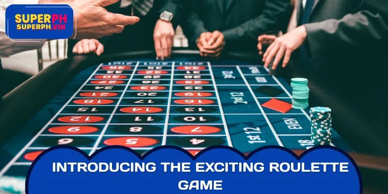 Introducing the exciting Roulette game