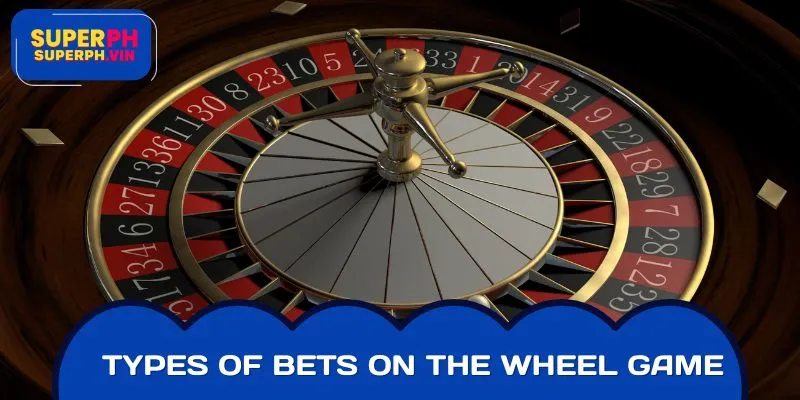 Types of bets on the wheel game