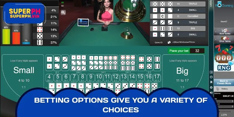 The betting system offers you a wide variety of options