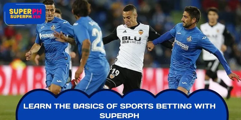 Learn the Basics of Sports Betting with SUPERPH